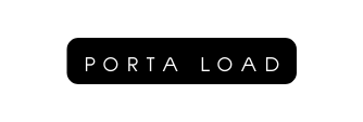 PORTA LOAD